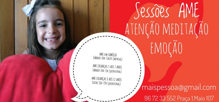 Sessões AME – Atenção Meditação Emoção