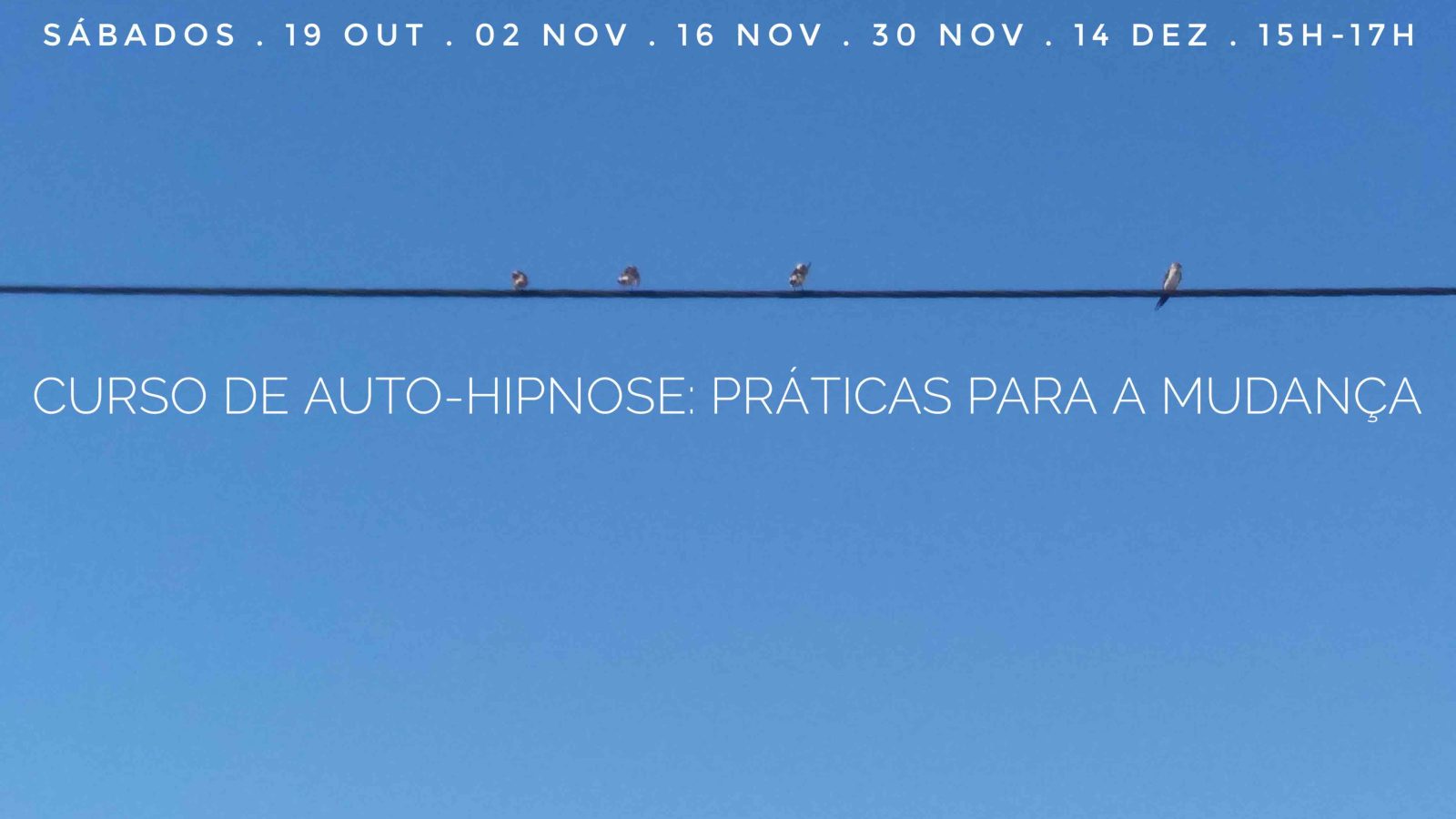 Cartaz do curso de auto-hipnose "Não te esqueças de viver"