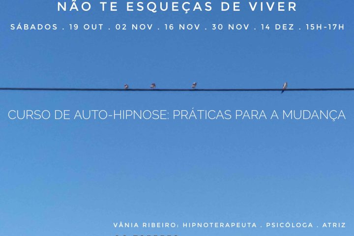 Cartaz do curso de auto-hipnose "Não te esqueças de viver"